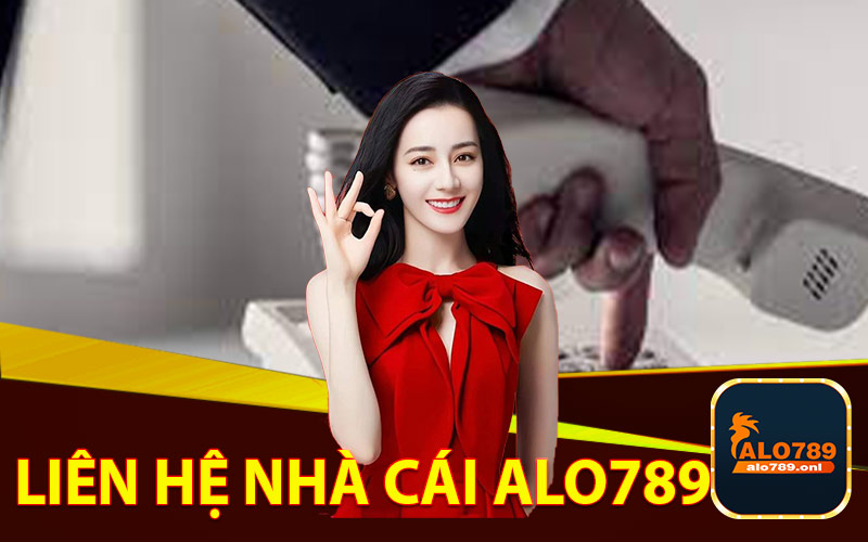 Liên hệ nhà cái ALO789